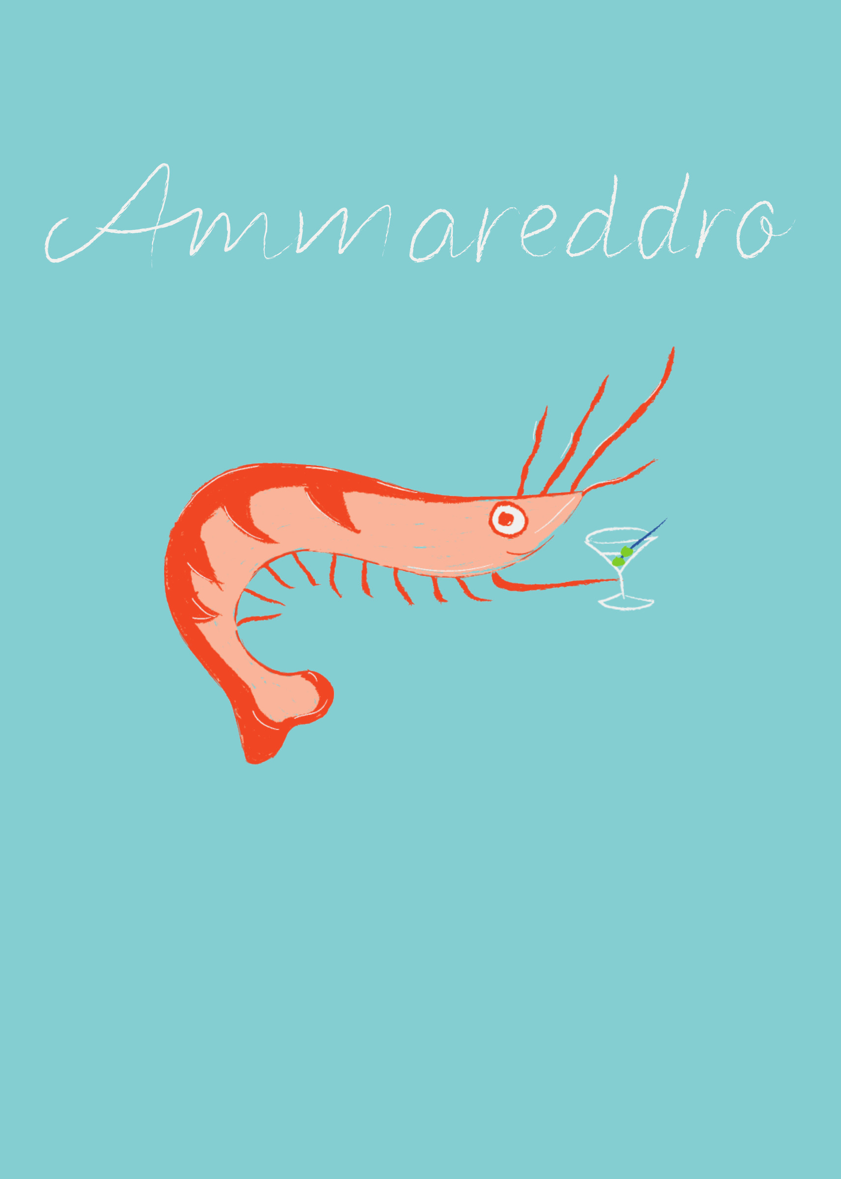 Table sign, Ammareddro, a prawn with a martini